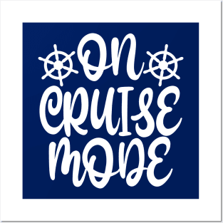 On Cruise Mode Posters and Art